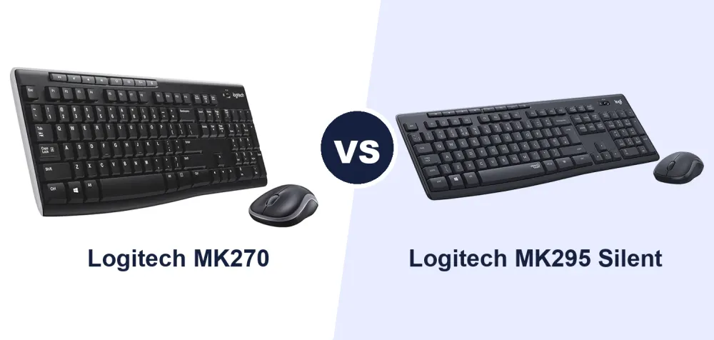 Best Wireless Keyboard and Mouse Combo: Logitech MK270 vs MK295 Silent Compared
